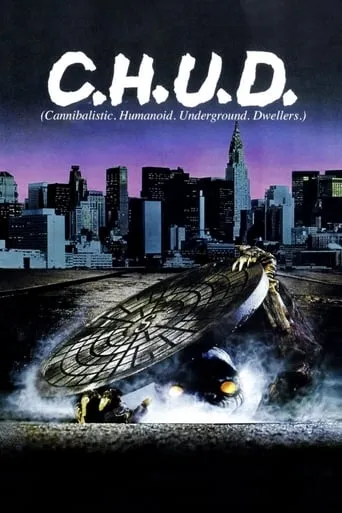 C.H.U.D. movie poster - Rated 5.6/10