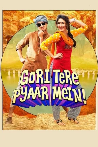 Gori Tere Pyaar Mein movie poster - Rated 6/10