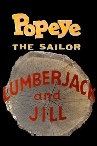 Lumberjack and Jill movie poster - Rated 7.5/10