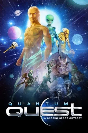 Quantum Quest: A Cassini Space Odyssey movie poster - Rated 6.4/10