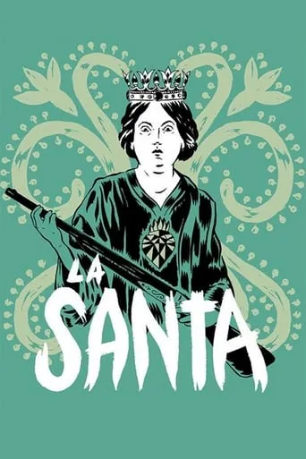 La Santa movie poster - Rated 5.6/10