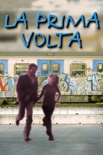 La prima volta movie poster - Rated 3/10