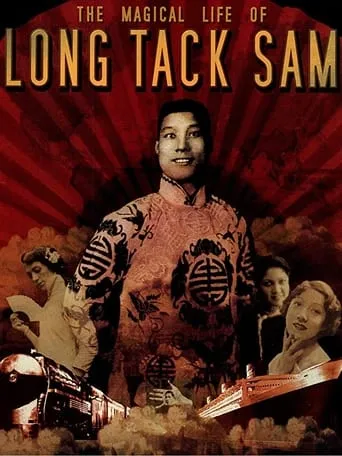 The Magical Life of Long Tack Sam movie poster - Rated 5/10