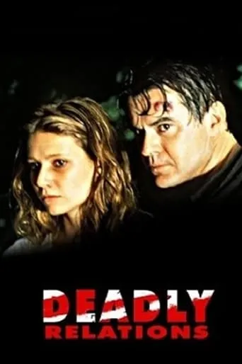 Deadly Relations movie poster - Rated 5.6/10