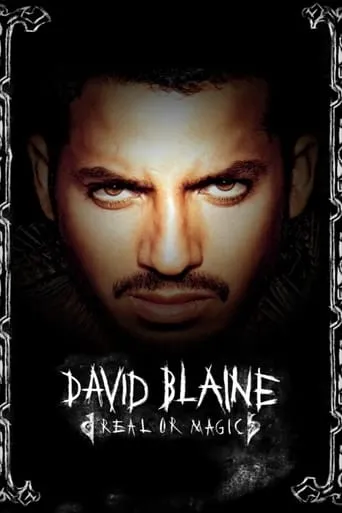 David Blaine: Real or Magic movie poster - Rated 6.7/10