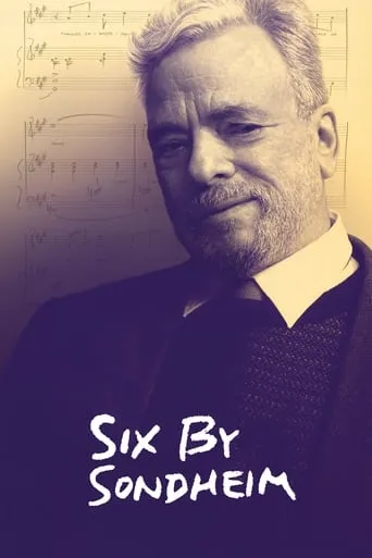 Six by Sondheim movie poster - Rated 7.1/10