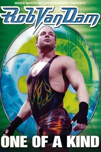 WWE: Rob Van Dam - One of a Kind movie poster - Rated 8.1/10