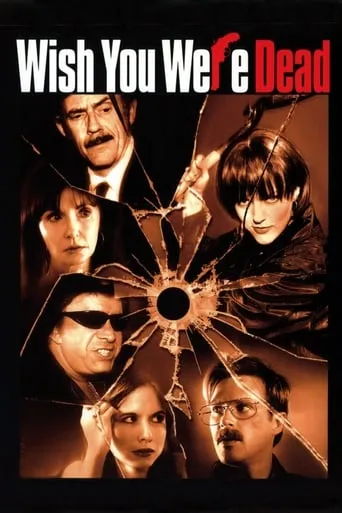 Wish You Were Dead movie poster - Rated 4.9/10