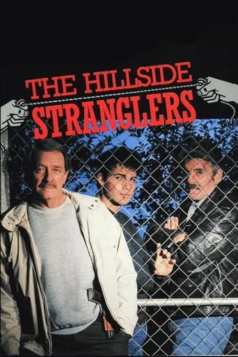 The Case of the Hillside Stranglers movie poster - Rated 6.2/10