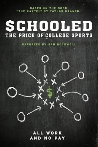 Schooled: The Price of College Sports movie poster - Rated 7.5/10