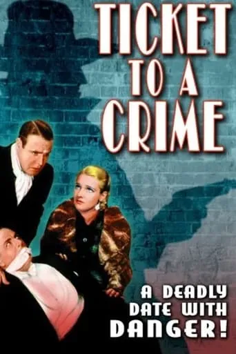 Ticket to a Crime movie poster - Rated 4/10