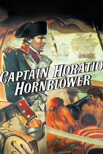 Captain Horatio Hornblower R.N. movie poster - Rated 6.9/10