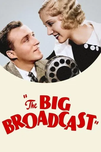 The Big Broadcast movie poster - Rated 7.1/10