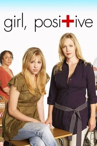 Girl, Positive movie poster - Rated 6.1/10