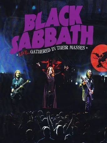Black Sabbath: Live... Gathered In Their Masses movie poster - Rated 7.8/10