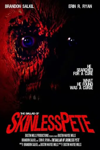 The Ballad of Skinless Pete movie poster - Rated 5.5/10