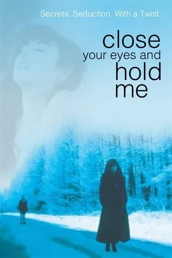 Close Your Eyes and Hold Me movie poster - Rated 3.5/10