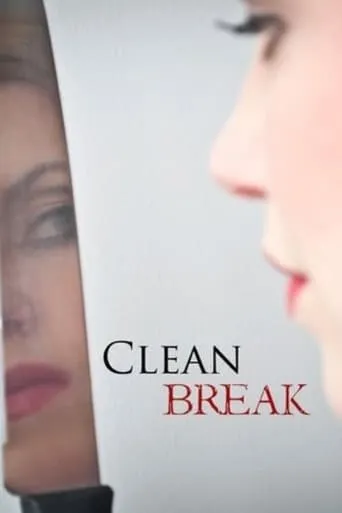 Clean Break movie poster - Rated 5.2/10