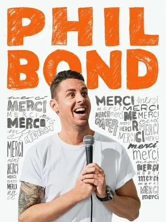 Philippe Bond movie poster - Entertainment content