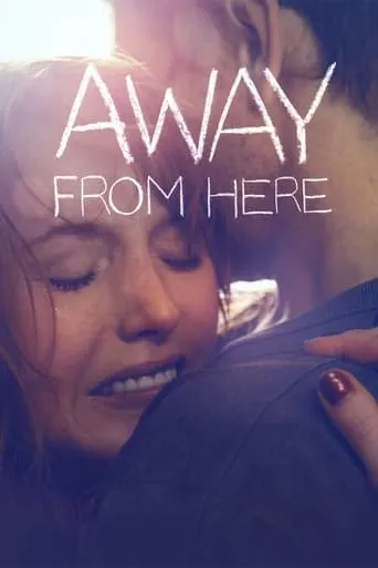 Away From Here movie poster - Rated 5.2/10