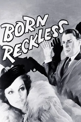 Born Reckless movie poster - Rated 5.1/10