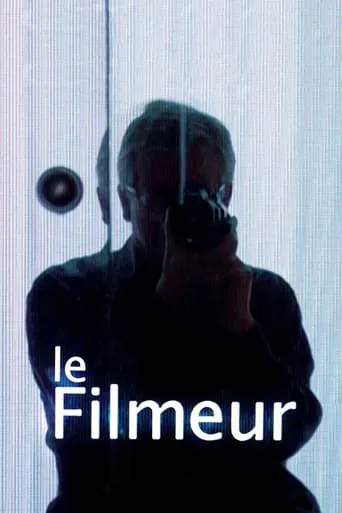 Le Filmeur movie poster - Rated 6.1/10