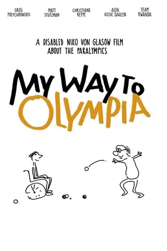 My Way to Olympia movie poster - Rated 5.8/10