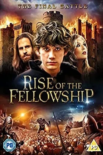 Rise of the Fellowship movie poster - Rated 4.4/10