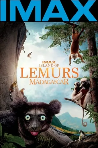 Island of Lemurs: Madagascar movie poster - Rated 6.2/10