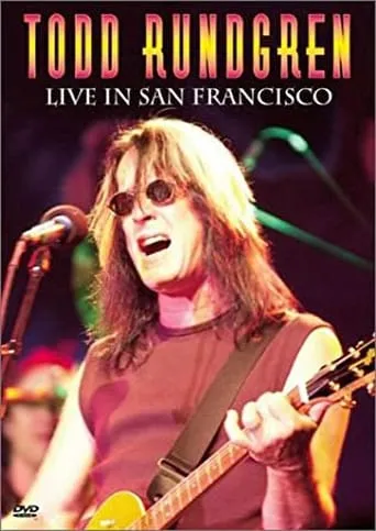 Todd Rundgren - Live in San Francisco movie poster - Rated 8/10