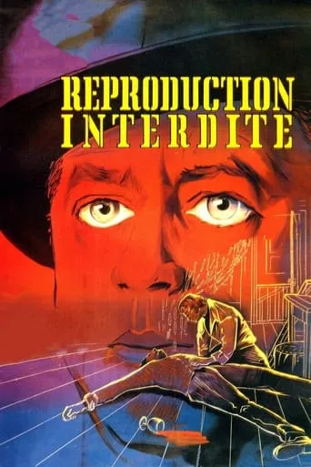 Reproduction interdite movie poster - Rated 6.1/10