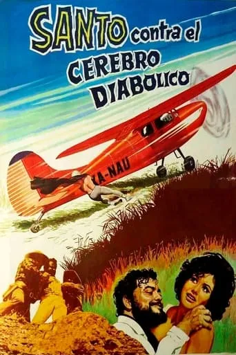 Santo vs. the Diabolical Brain movie poster - Rated 4.2/10