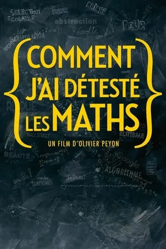 Comment j'ai détesté les maths movie poster - Rated 5.7/10