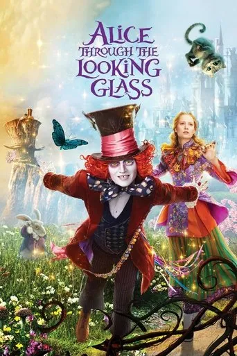 Alice Through the Looking Glass movie poster - Rated 6.561/10