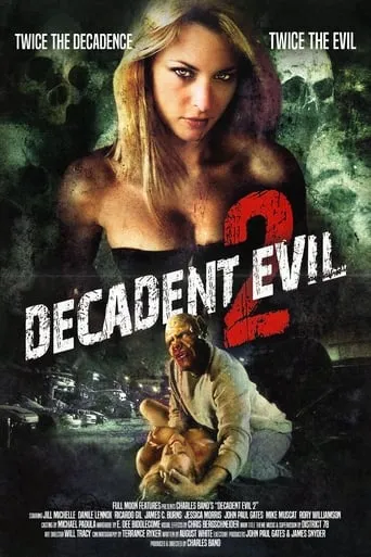 Decadent Evil 2 movie poster - Rated 3.1/10