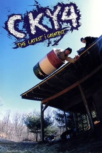 CKY 4: The Latest & Greatest movie poster - Rated 6.5/10