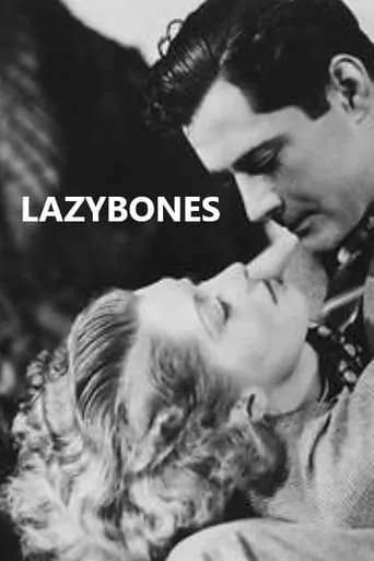 Lazybones movie poster - Rated 6.3/10