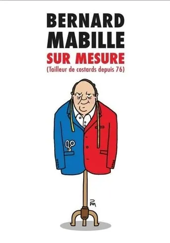 Bernard Mabille : Sur Mesure movie poster - Rated 9/10