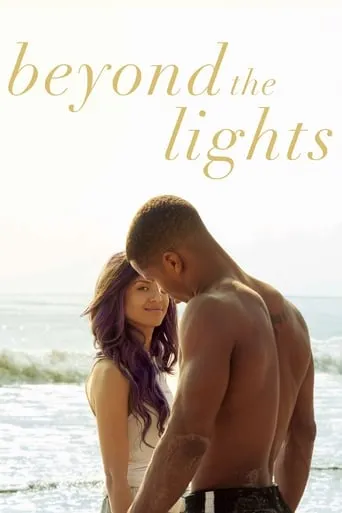 Beyond the Lights movie poster - Rated 6.814/10