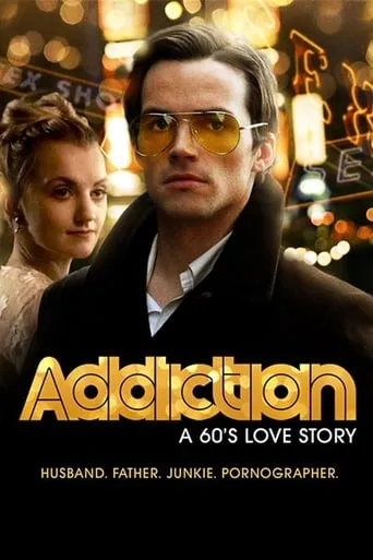 Addiction: A 60's Love Story movie poster - Rated 4.8/10
