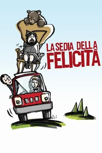 La sedia della felicità movie poster - Rated 5.6/10