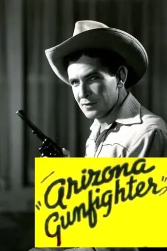 Arizona Gunfighter movie poster - Rated 3.8/10
