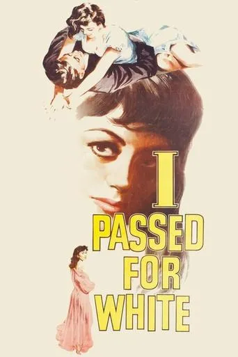 I Passed for White movie poster - Rated 6/10
