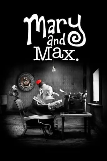 Mary and Max movie poster - Rated 7.848/10
