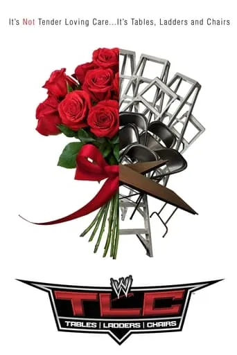 WWE TLC: Tables, Ladders & Chairs 2013 movie poster - Rated 7.5/10