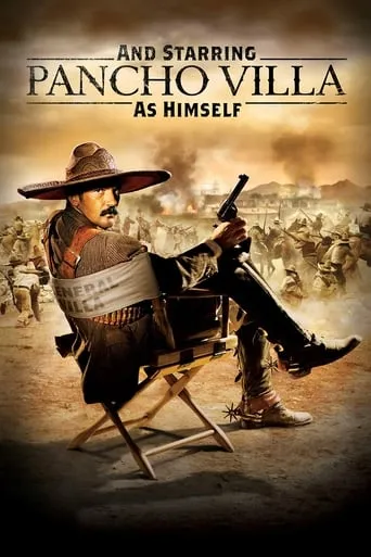 And Starring Pancho Villa as Himself movie poster - Rated 6.8/10