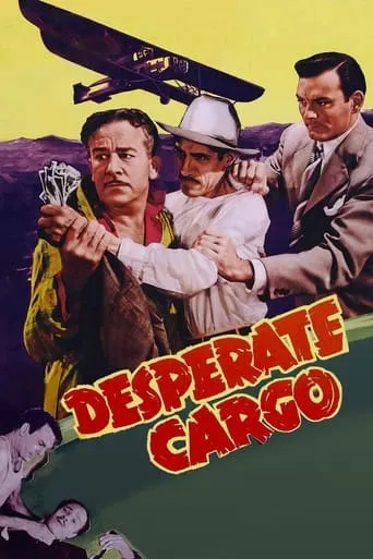 Desperate Cargo movie poster - Rated 1/10