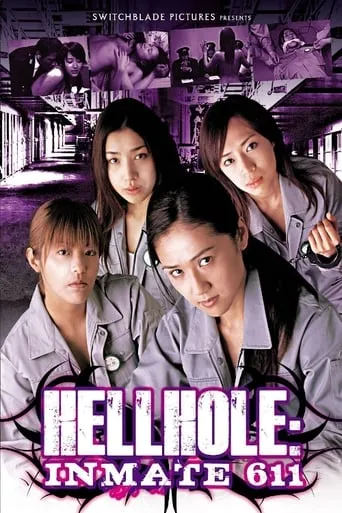 Hellhole: Inmate 611 movie poster - Rated 5.2/10