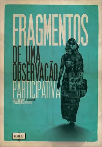 Fragmentos de Uma Observação Participativa movie poster - Rated 3/10