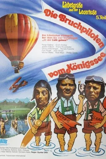 Liebesgrüße aus der Lederhose 5. Teil: Die Bruchpiloten vom Königssee movie poster - Rated 6/10